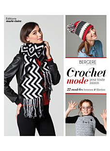 Crochet mode pour toute saison, 22 modèles, éditions Marie Claire