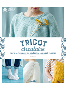 Tricot Circulaire, éditions Mango